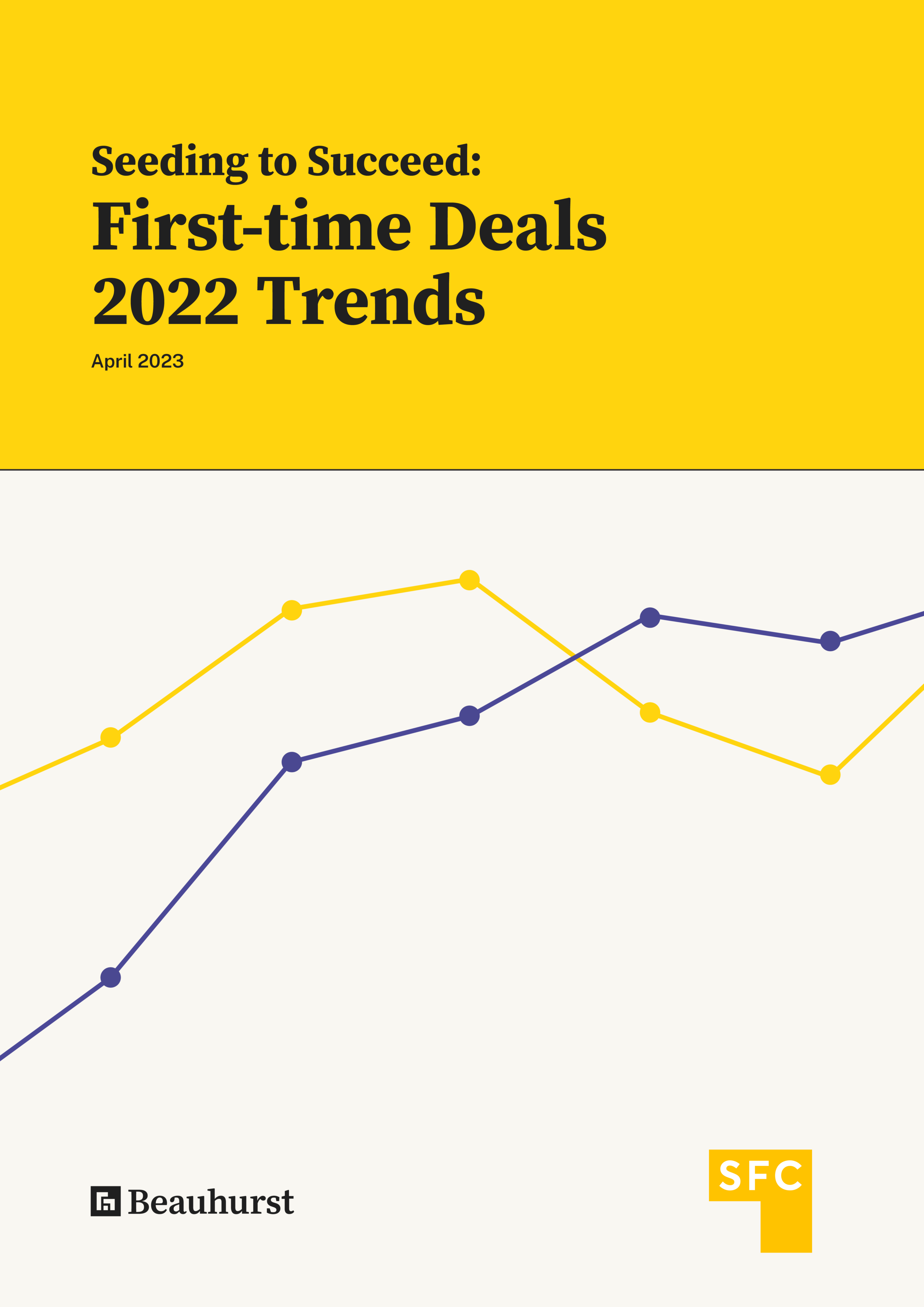 Seeding to Succeed: First-time Deals 2022 Trends cover