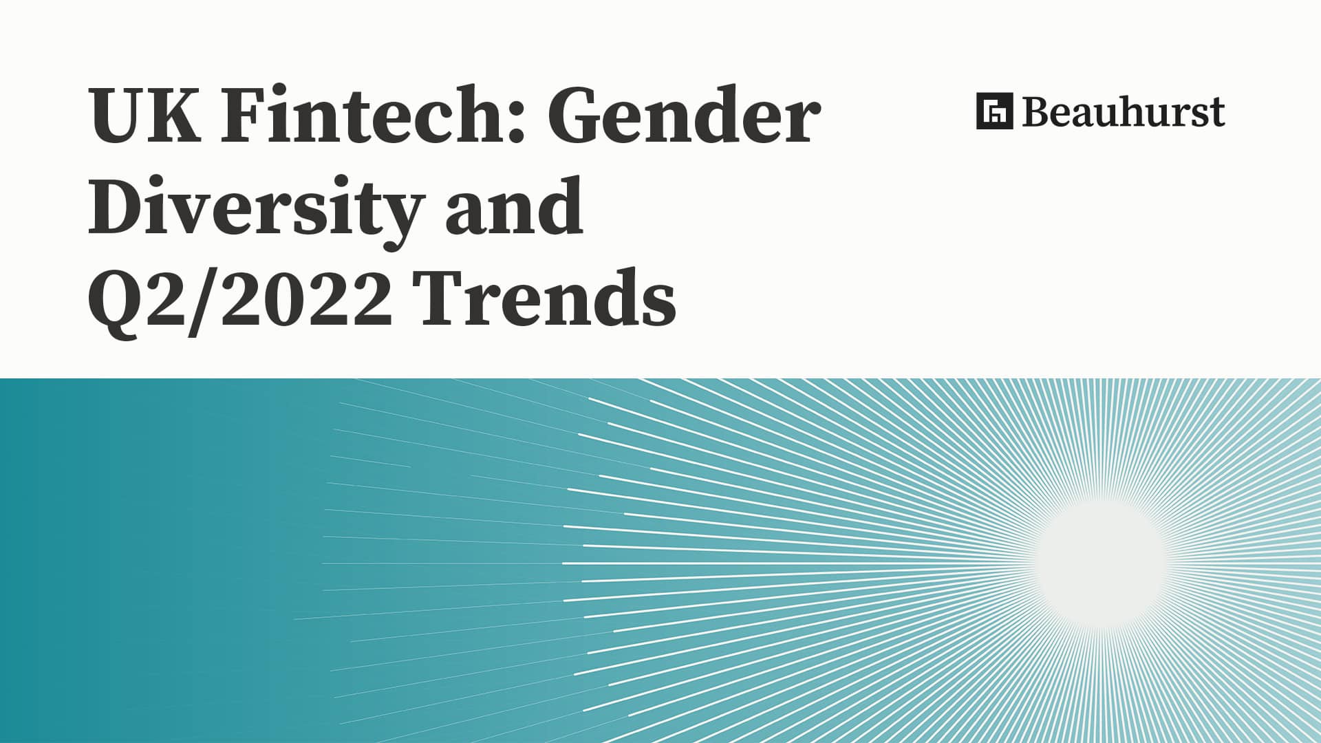 Uk Fintech Gender Diversity And Q2 2022 Trends Beauhurst